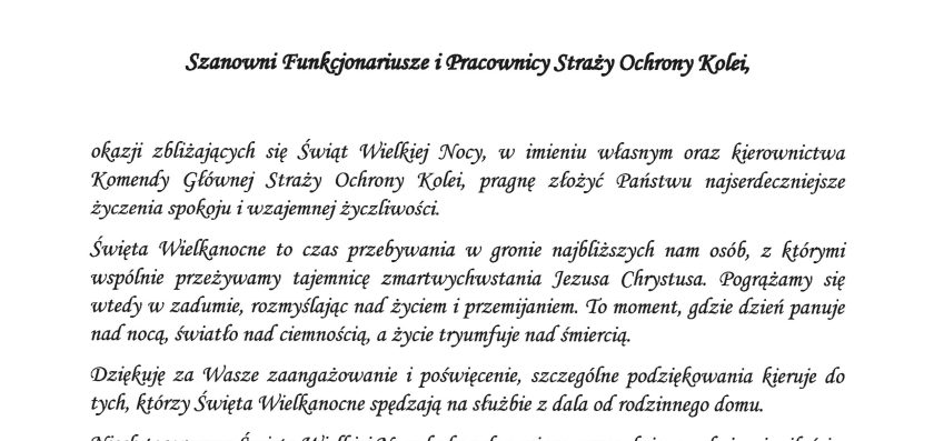 Życzenia Komendanta Głównego Straży Ochrony Kolei z okazji Świąt Wielkanocnych